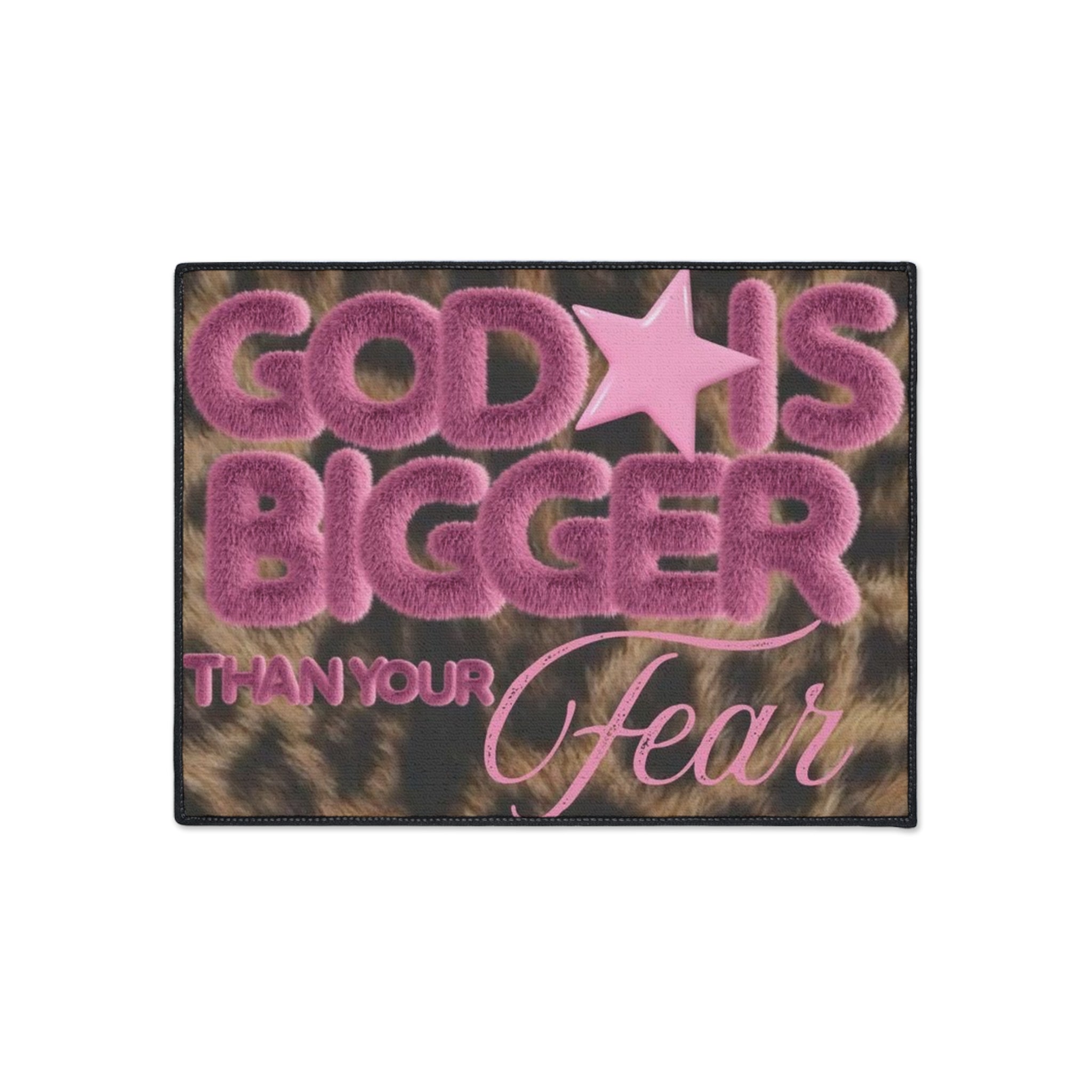 Heavy Duty Floor Mat — "God Is Bigger Than Your Fear" Pink Leopard Welcome Rug